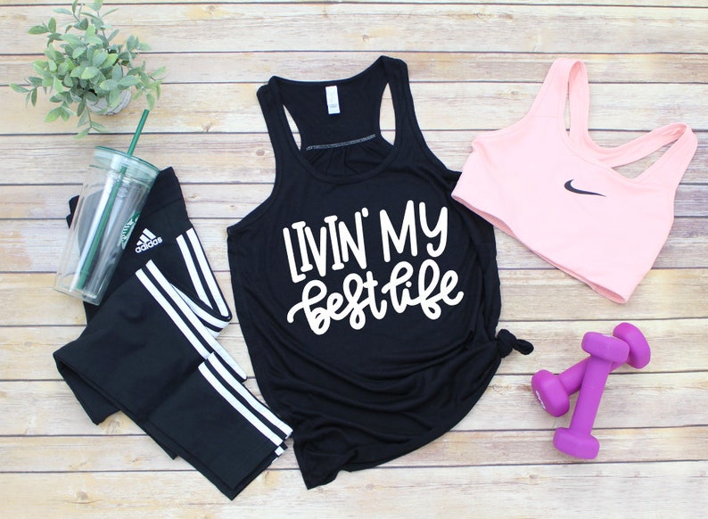 Motivational Fitness Shirt Work Out Shirts Racerback Tank Top Livin/' My Best Life Shirt Inspirational Exercise Shirt