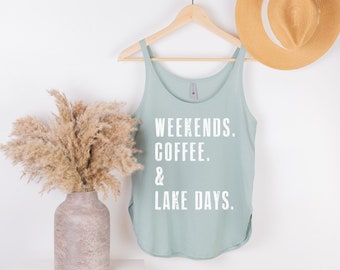 Weekends. Coffee. & Lake Days. Tank | Lake Life Tank Top | Lake Shirt | Gift for Lake Lover | Beach Life | Lake Life
