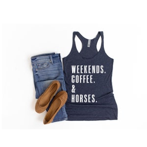 WEEKENDS. COFFEE. & HORSES. Tank Tops for Women | Horse Lover Gift | Horse Shirts | Shirts for Horse Lovers