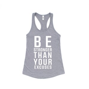 Be Stronger Tank Workout Tanks for Women Workout Tank Womens Workout Top Workout Shirts Workout Shirts for Women Workout Top Gray