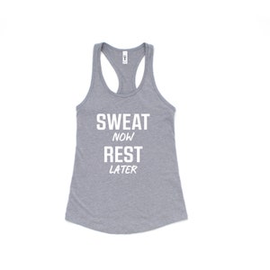 Sweat Now Rest Later Tank Workout Tanks for Women Workout Tank Womens ...