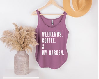 Weekends. Coffee. & My Garden. Tank | Plant Lover Tank Top | Plant Shirt | Gift for Plant Lover | Gardening Gift | Gardening Decor