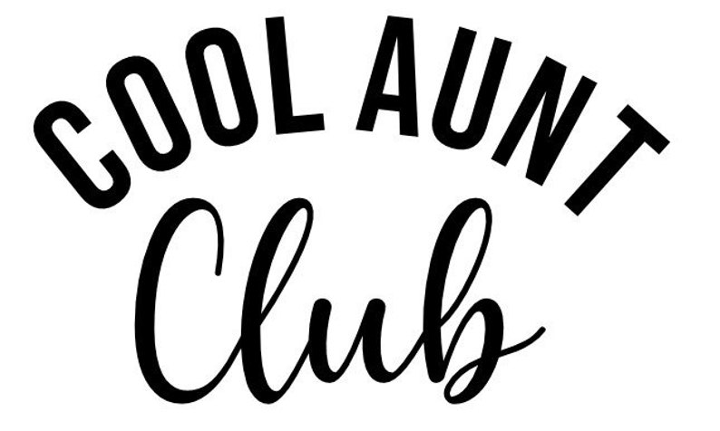 Download Cool Aunt Club svg Aunt Quote svg Aunt svg Aunt Shirt | Etsy