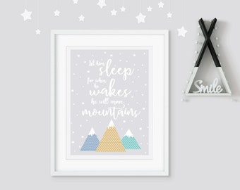 Let Him Sleep For When He Wakes He Will Move Mountains - Scandi Nursery Pastel Colour Wall Print