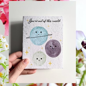 Carte d’amour, aquarelle des planètes sur du papier de graines plantable ou du papier blanc aquarelle, carte d’anniversaire, vous êtes hors de ce monde