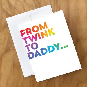 Twink to Daddy-verjaardagskaart (BDAY15CRD)