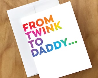 Twink to Daddy Birthday Card (BDAY15CRD)