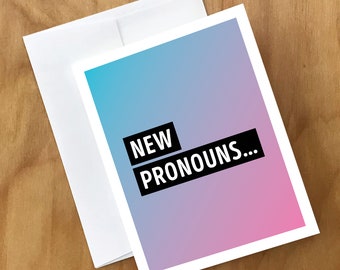 Transgender New Pronouns Greeting Card (TRNS14CRD)
