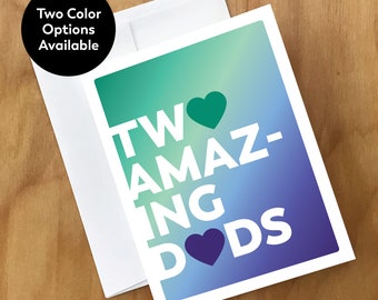 Two Amazing Dads Greeting Card (DDSDY3CRD)