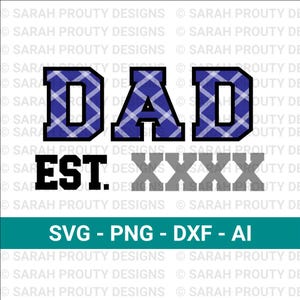 Dad Est SVG, Father&#39;s Day Svg, Dad Shirt svg, Gift for Dad svg, Boy Dad, Daddy svg, Father svg, Best Daddy svg, Papa Svg, Cut File Cricut