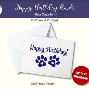Happy Birthday, DogMom, Printable Card, Happy Birthday Card, Gift for Her, Greeting Card, Digital Download,DogMom Birthday Card,Best Dog Mom