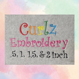Curlz Embroidery Font, Instant Download Font, .5 inch 1 inch 1.5 inch 2 inch Font, PES Machine Embroidery Design, Curlz Monogram Font