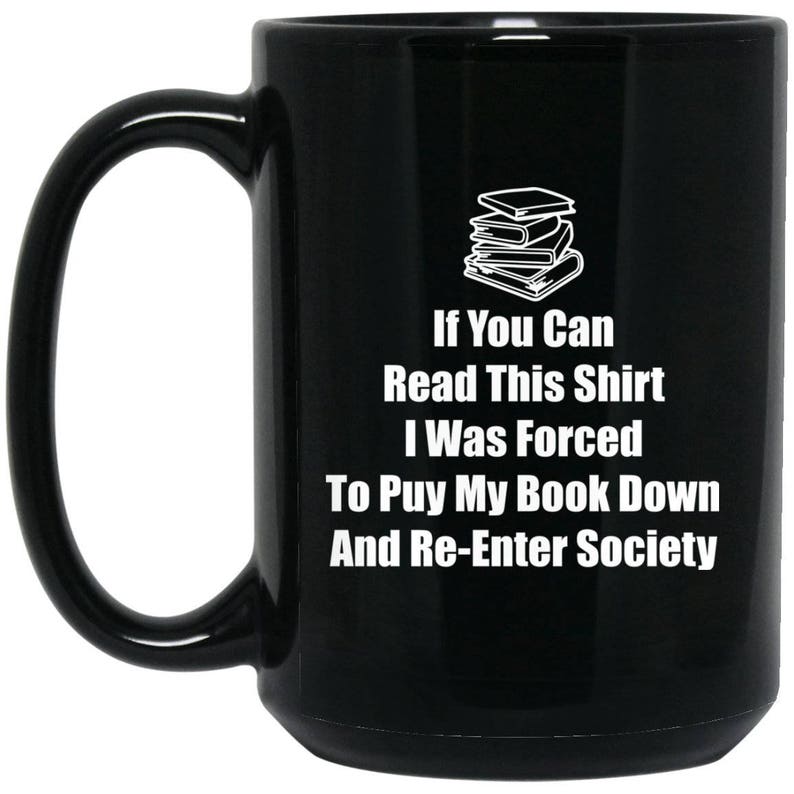 Large Black Mug Funny Book Lover Mug If you can read this..