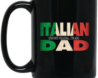 Funny Italian Dad Gift Not Yelling Italian Flag Large Black Mug