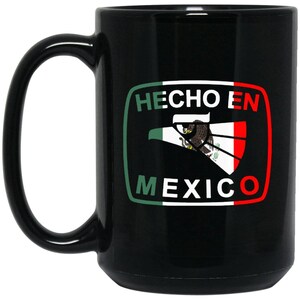 Cool Coffee Mug Mexican Flag Mug for Mexican Pride HEcho En Mexico Large Black Mug