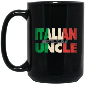 Funny Italian Uncle Gift Not Yelling Italian Flag Large Black Mug