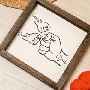 Fist Bump Dad and Kids Framed Sign - Personalized Gift for Dad, Father&#39;s Day Gift, Unique Sign with Kids&#39; Names, Grandpa Gift K69