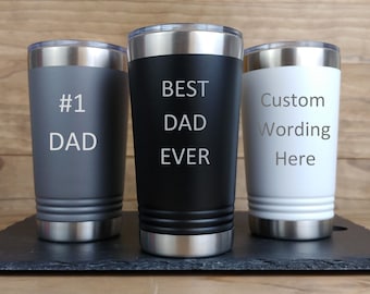 Fathers Day Cup, Fathers day Tumbler 16oz, Personalized Tumbler, Engraved Tumbler, 16oz Stainless Steel Tumbler for Him, Custom Tumbler