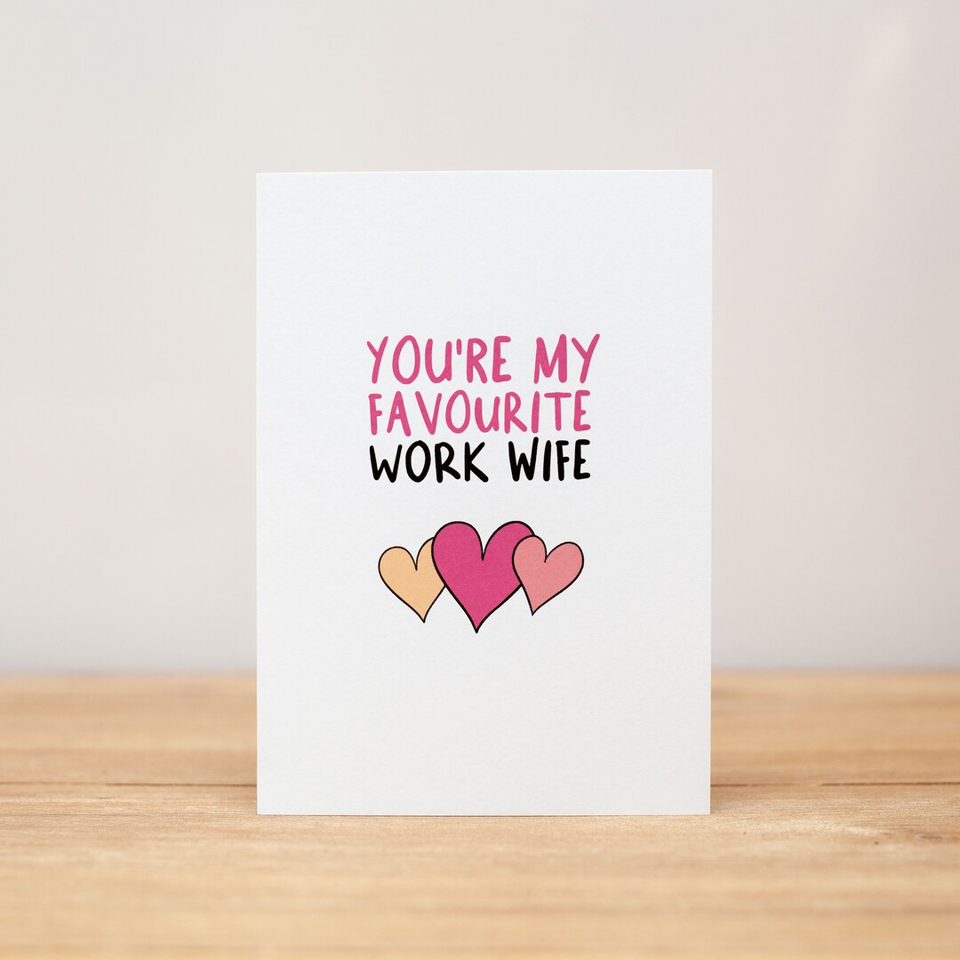 Coworker Card - Funny. You're My Favourite Work Wife - Etsy
