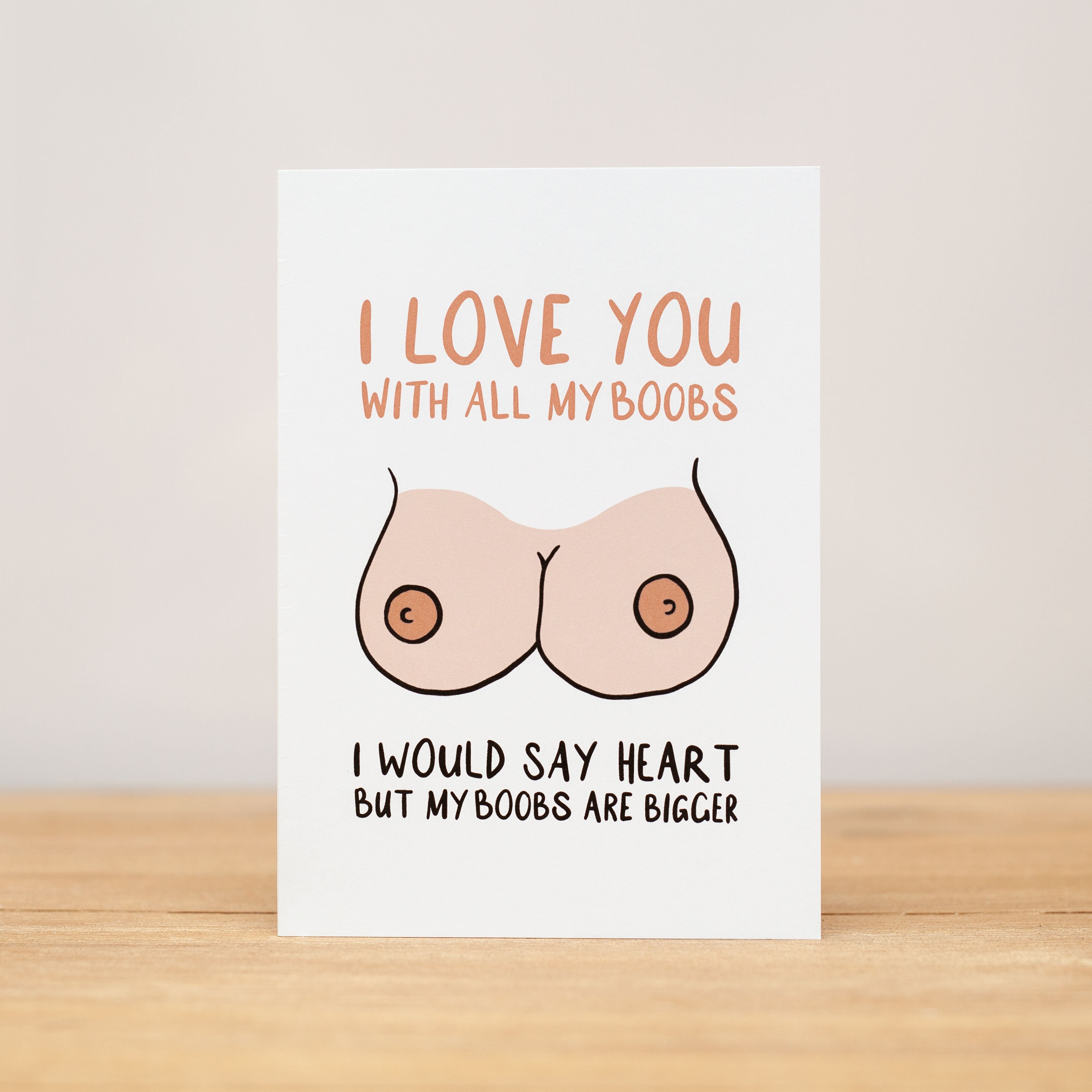Love Card Anniversary, Valentine, Funny, I Love You With All My Boobs -   Canada