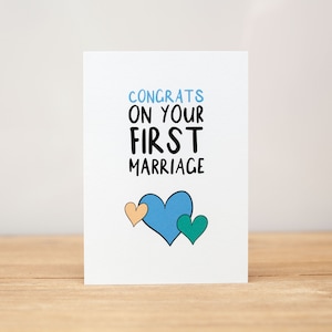 Wedding Card - Engagement, Funny, Congrats on your first marriage