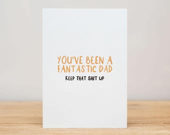 Vaderdagkaart, grappig, je bent een fantastische vader geweest, ga zo door