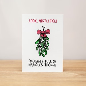 Christmas Card, Funny, Mistletoe, Full of Nargles