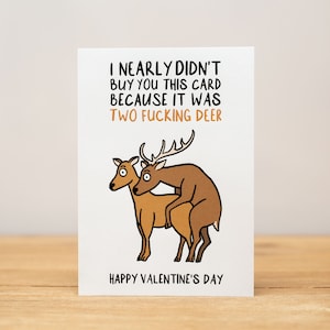 Love Card - Anniversary, Valentine, Funny, Two fucking deer