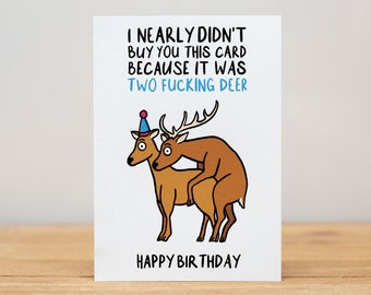 Birthday Card - Funny, Two fucking deer