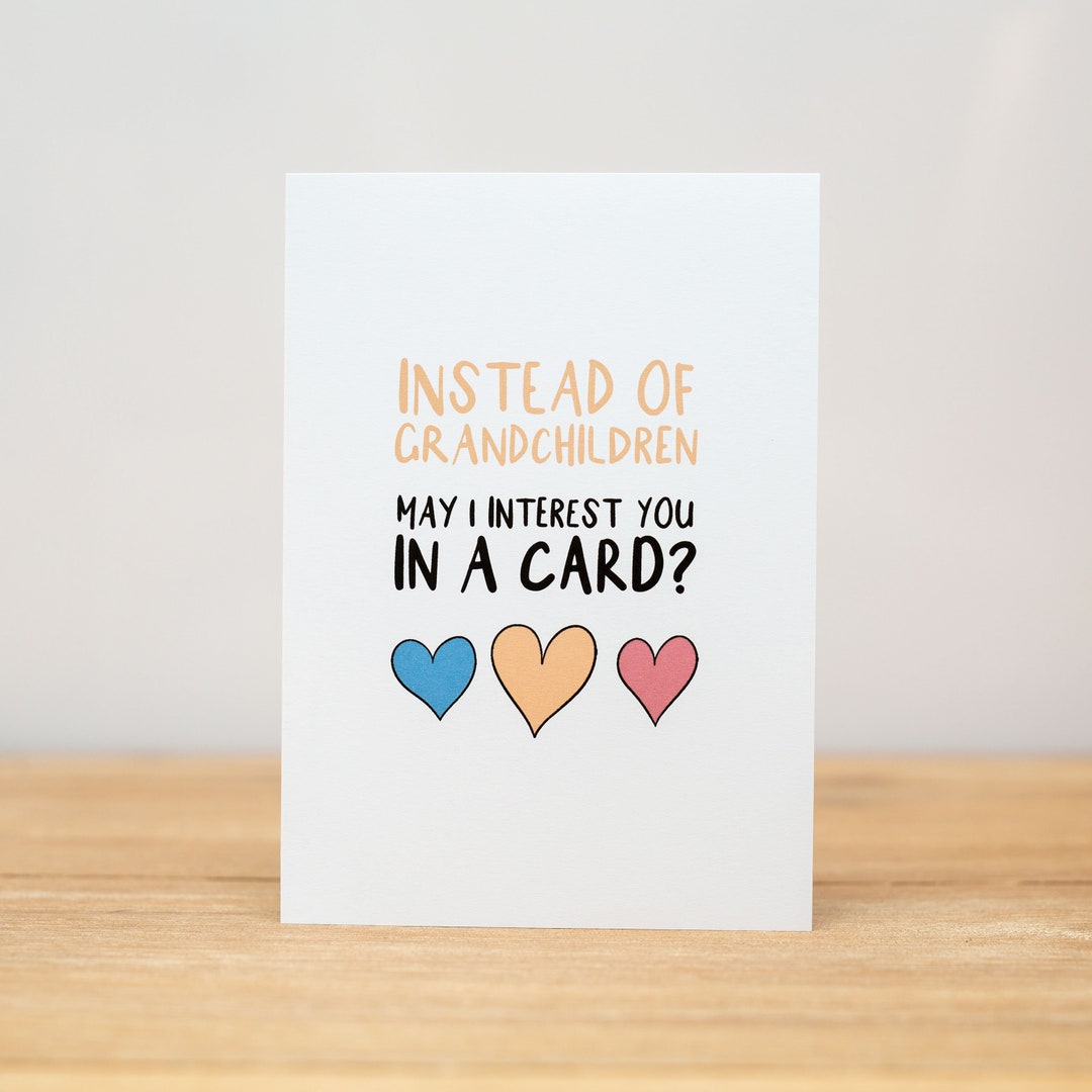 Mother's Day Card - Funny, Instead of Grandchildren, May I Interest You ...