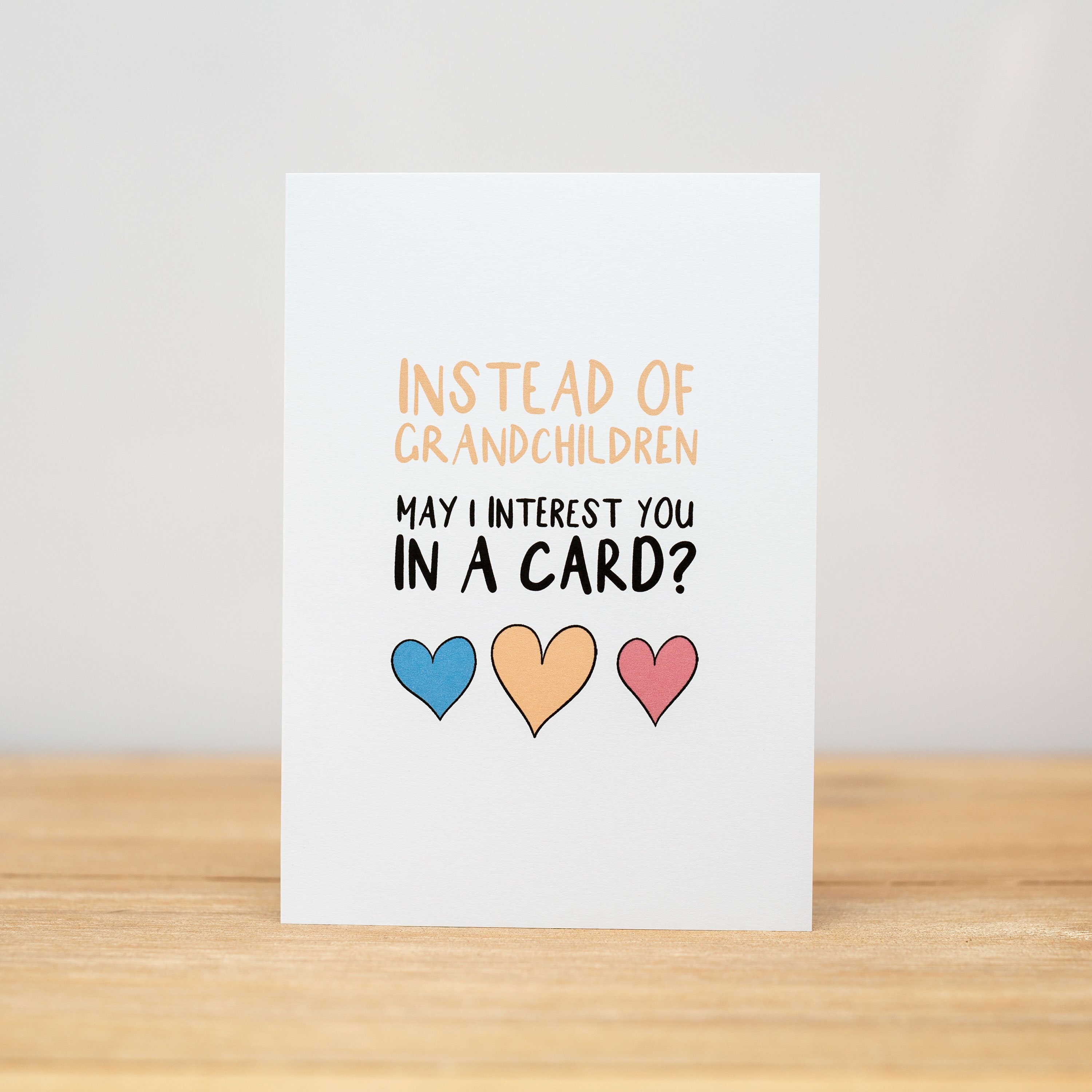 Mother's Day Card - Funny, Instead of Grandchildren, May I Interest You ...