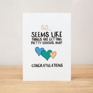 Wedding Card - Engagement, Funny, So... Seems like things are getting pretty serious, huh?