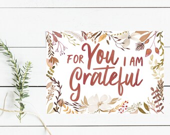 For you I am grateful, Fall Print, Printable Art, Thanksgiving print, Watercolor print