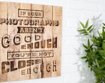 Robert Capa recycled wooden sign