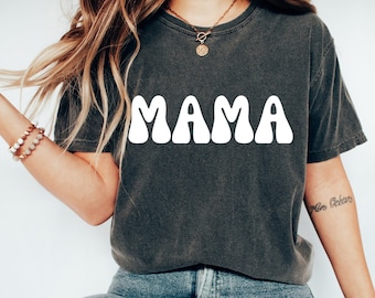 Comfort Colors Mama T-Shirt | Stück gefärbte Baumwolle, neue Mutter Geschenk