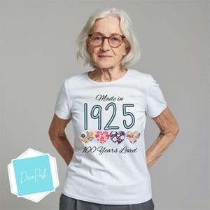 Hergestellt im Jahr 1925 Shirt | 100 Jahre alte Feier | 100 Jahre geliebt | Geschenk zum 100.Geburtstag | Geburtstags-Shirt 100 Jahre | Geschenk zum 100.Geburtstag