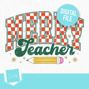 Merry Teacher PNG Merry Teacher Vintage PNG Natale Insegnante Sublimazione Insegnante File digitale di Natale Maglietta di Natale Regalo per l'insegnante Festività