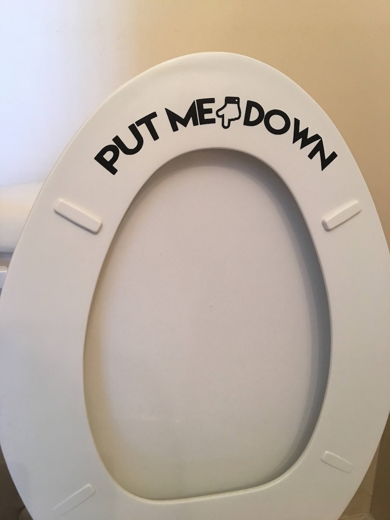 2x PUT ME DOWN Stickers pair Toilet Seat Funny Reminder for him 8x2.25 image 1