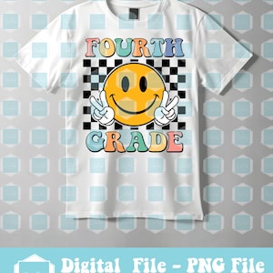 Fourth Grade PNG | School Shirt PNG | 4th Grade Smiley Face Digital File