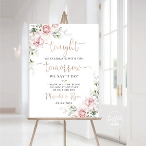 Custom design, Blush pink roses Rehearsal Dinner welcome Sign, The night before Sign, Wedding rehearsal Sign, Blush pink Wedding sign, A2
