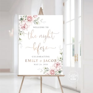 Custom design, Blush pink roses Rehearsal Dinner welcome Sign, The night before Sign, Wedding rehearsal Sign, Blush pink Wedding sign, A2