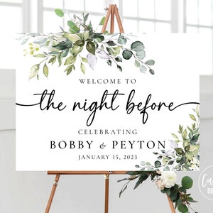 Custom Design, Greenery Rehearsal Dinner Welcome Sign, The Night Before Sign, Wedding Rehearsal Sign, Greenery, Eucalyptus, Herbal, HEB-22A