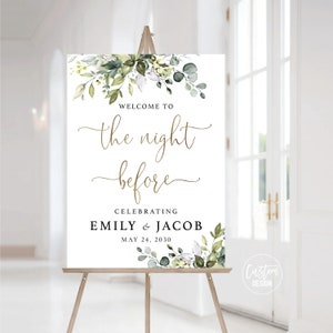 Custom Design, Greenery Rehearsal Dinner Welcome Sign, The Night Before Sign, Wedding Rehearsal Sign, Greenery, Eucalyptus, Herbal, HEB-22A