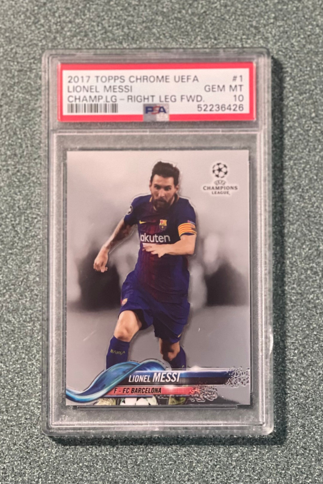 2017 Topps Chrome UEFA UCL Lionel Messi Right Leg #1 PSA 10 Gem 