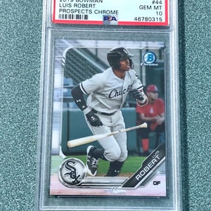 PSA 10 Luis Robert 2019 Bowman Prospects Chrome #44 Gem Mint - Red Hot!!!!