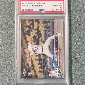 2018 Topps Chrome Walker Buehler PSA 10 Gem Mint Rookie #71 RC