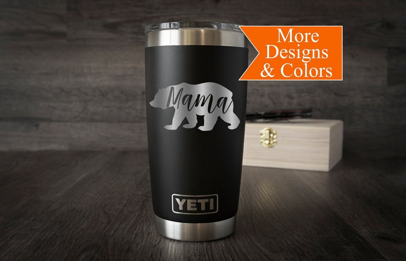 Mother's Day Gift, New Mom Gift, Mom Birthday Gift, Yeti Tumbler, Yeti Mug, Personalized Yeti, Travel Mug, Yeti Cup, Mama Bear, Mom Life