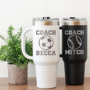 Personalized Coach 40oz Tumbler, Baseball Coach Mug, Stainless Steel Mug, Soccer Coach Appreciation Gift, Tumbler With Handle and Straw