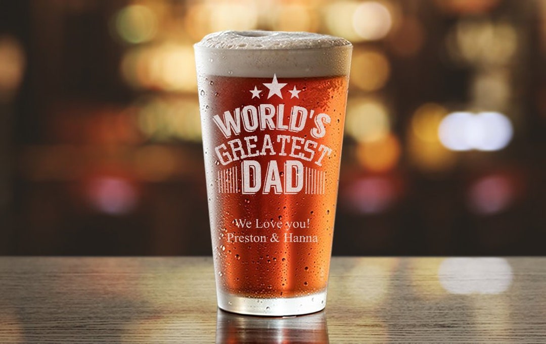 Personalized Beer Glass for Dad, World's Greatest Dad, Christmas or ...
