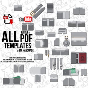 May include: A collection of grey leather craft PDF templates by STR Handmade, including patterns for wallets, watch straps, and key holders. The image features text reading ALL PDF TEMPLATES, a PDF icon, and a YouTube logo for tutorials.